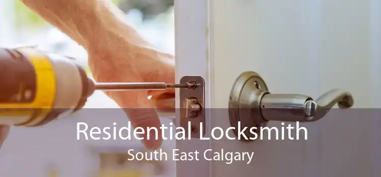 Residential Locksmith South East Calgary